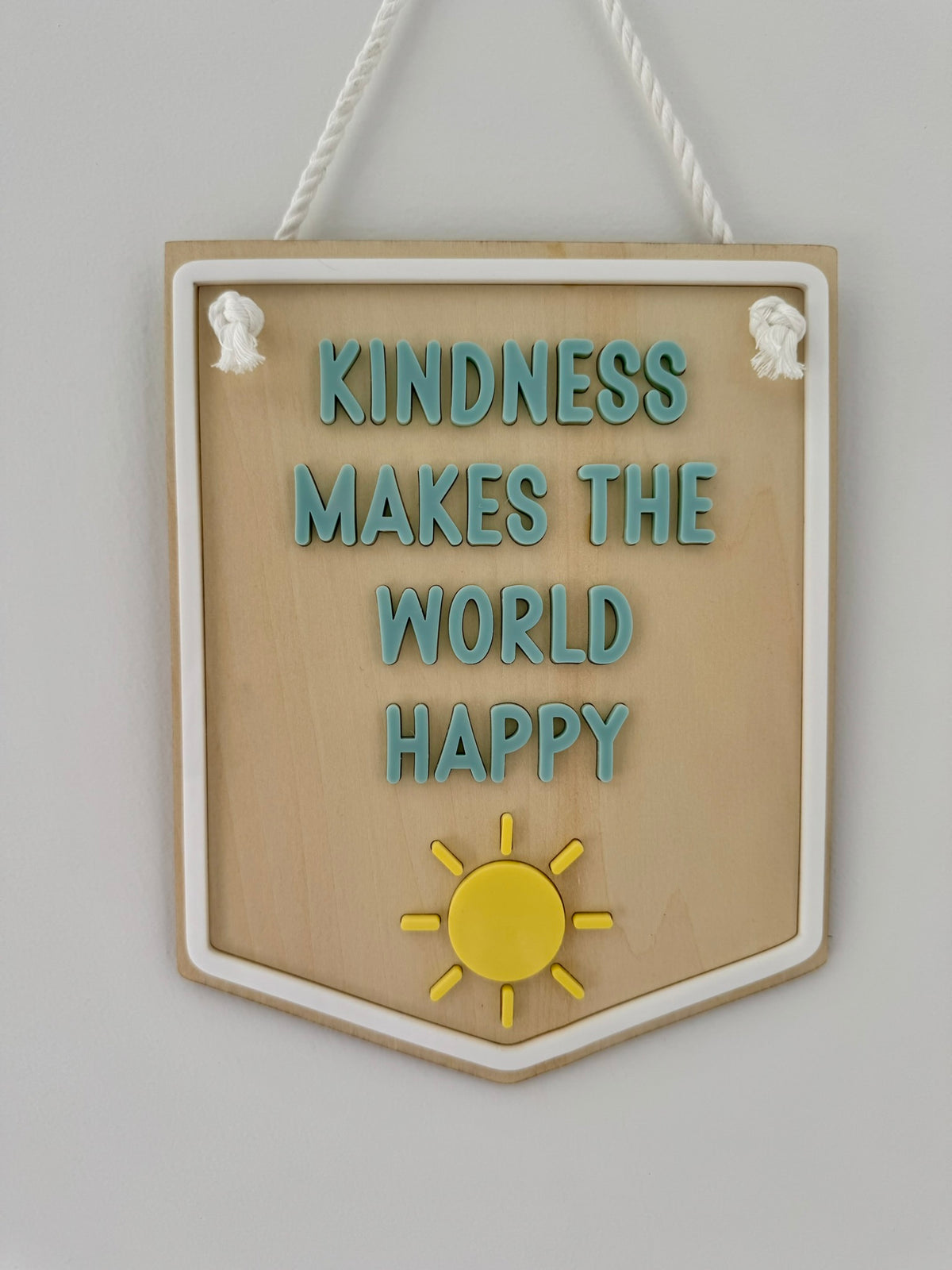 Kindness Makes The World Happy Quote Sign