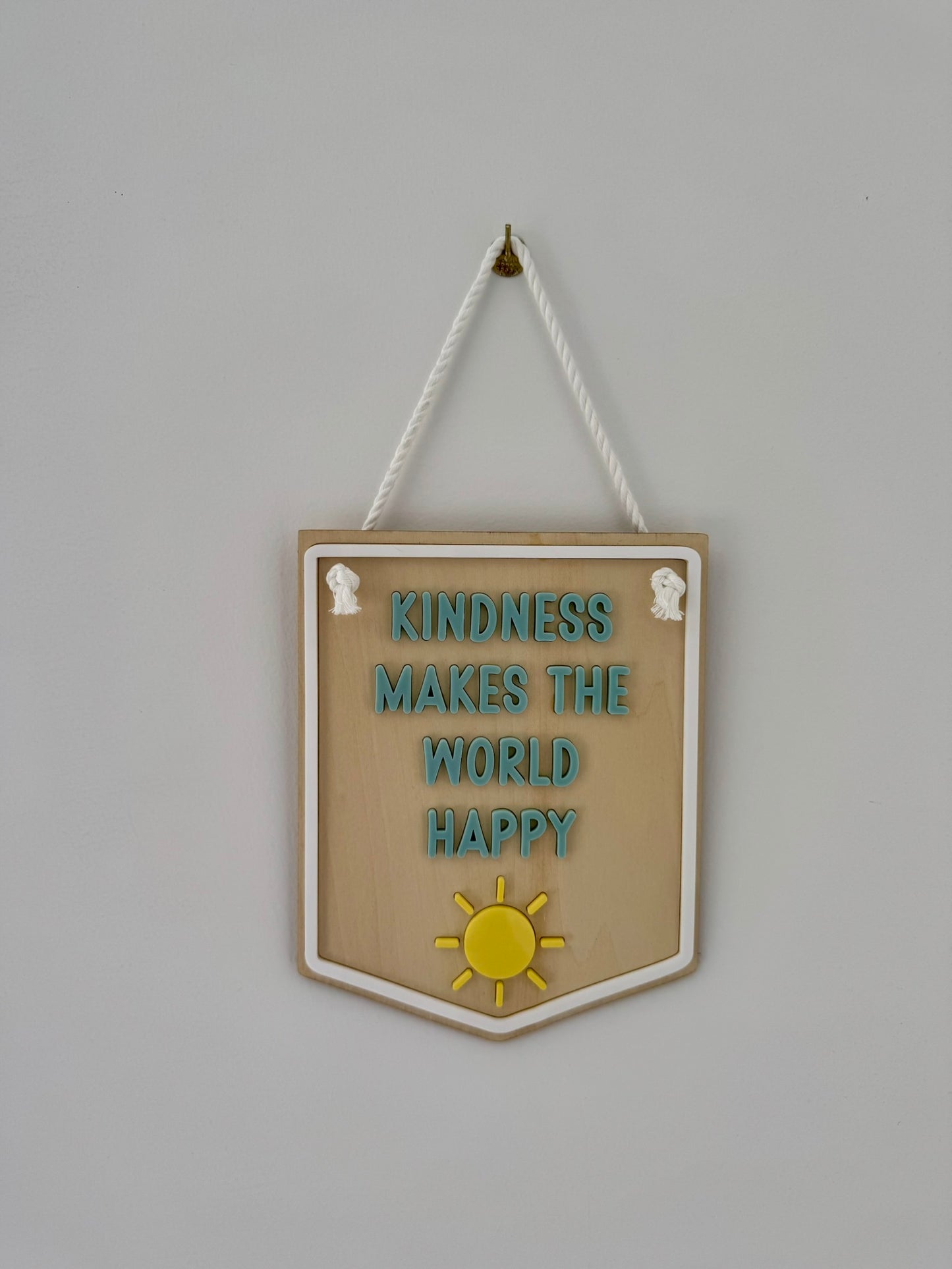 Kindness Makes The World Happy Quote Sign